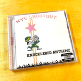 NYC Shootout - Knucklehed Anthemz CD