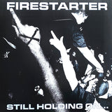 Firestarter - Still Holding On... LP