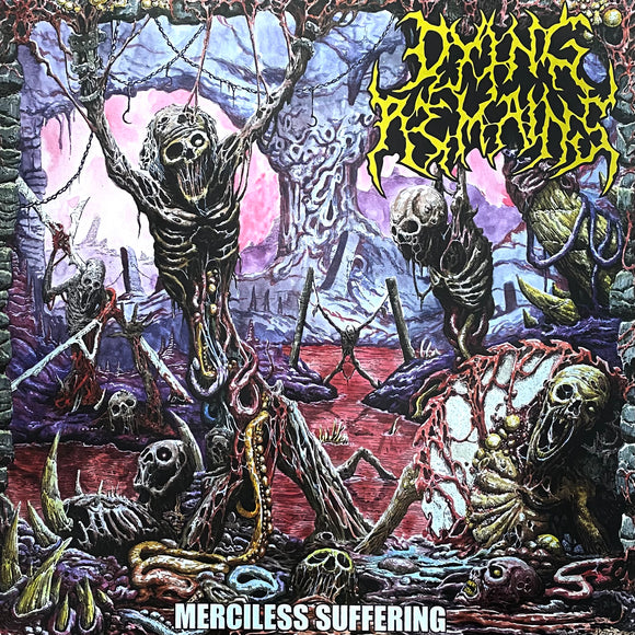 Dying Remains - Merciless Suffering LP