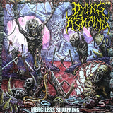 Dying Remains - Merciless Suffering LP