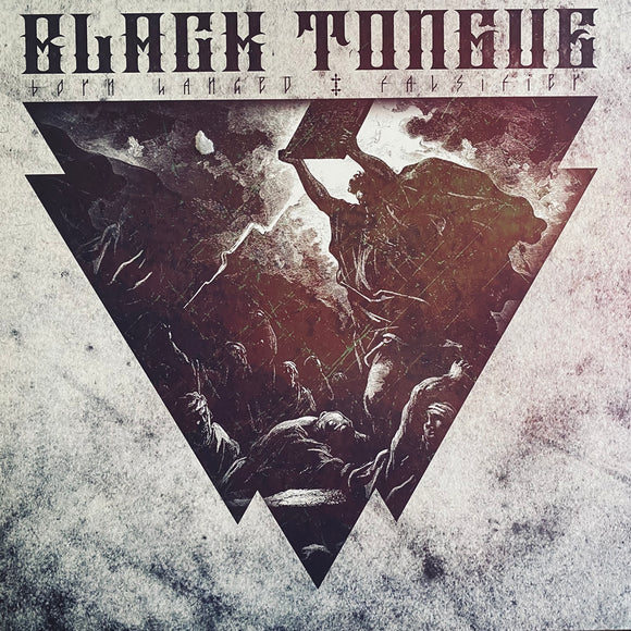 Black Tongue - Born Hanged / Falsifier 12