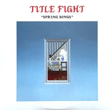 Title Fight - Spring Songs 7"