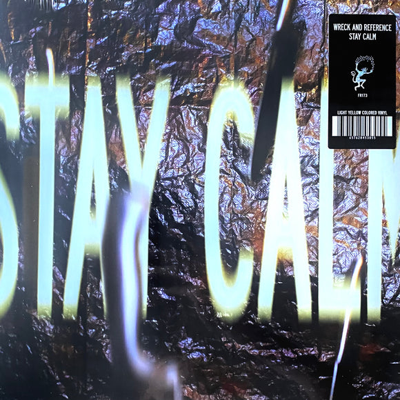 Wreck And Reference - Stay Calm LP