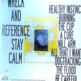 Wreck And Reference - Stay Calm LP