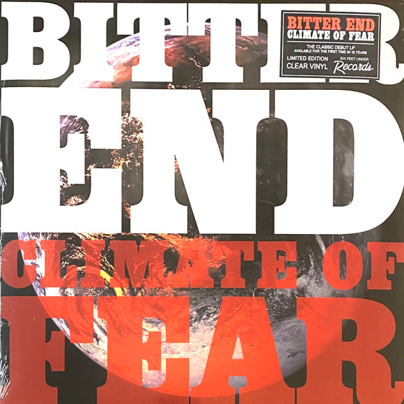 Bitter End - Climate Of Fear LP