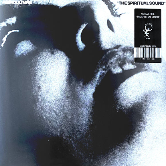 Agriculture - The Spiritual Sound LP