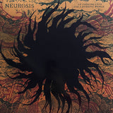 Neurosis - An Undying Love For A Burning World 2xLP