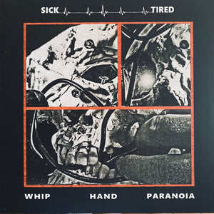 Sick/Tired - Whip Hand Paranoia LP