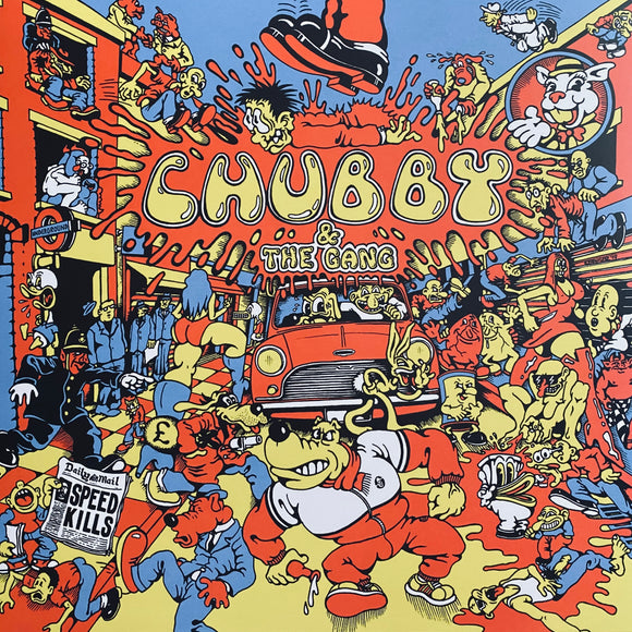 Chubby & The Gang - Speed Kills LP