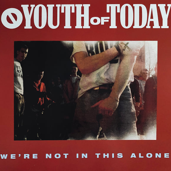 Youth Of Today - We're Not In This Alone LP