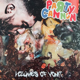 Party Cannon - Volumes Of Vomit LP