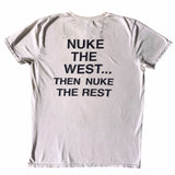 USED - M - NUCLEAR AGE - "NUKE THE REST" TEE