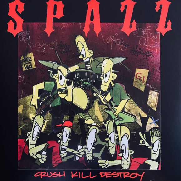 Spazz - Crush Kill Destroy LP