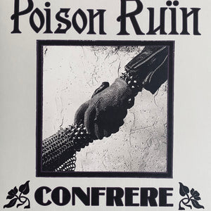 Poison Ruïn - Confrere LP