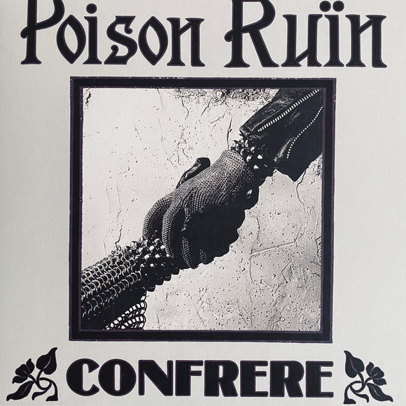 Poison Ruïn - Confrere LP
