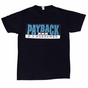 USED - PAYBACK - "IT IS WHAT IT IS" TEE