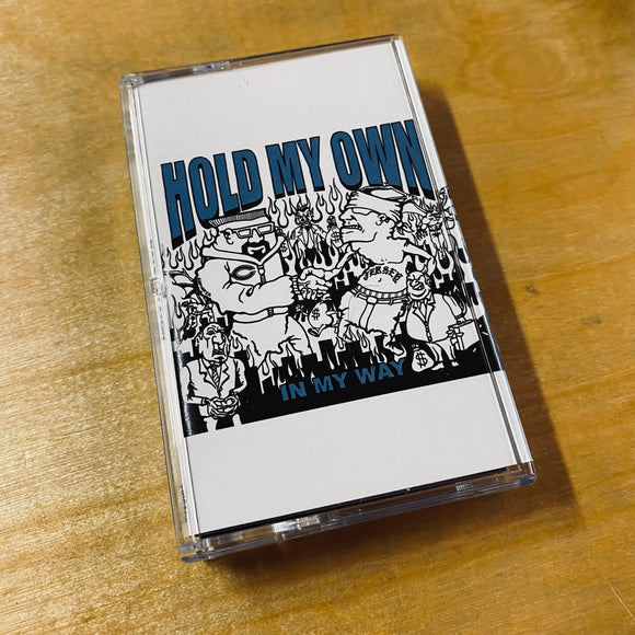Hold My Own - In My Way Cassette