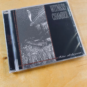 Witness Chamber - True Delusion CD