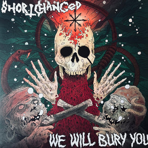 USED - Short Changed - We Will Bury You LP