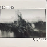 USED - Sloths - Knives 12"