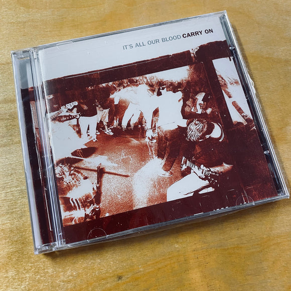 Carry On - It's All Our Blood CD