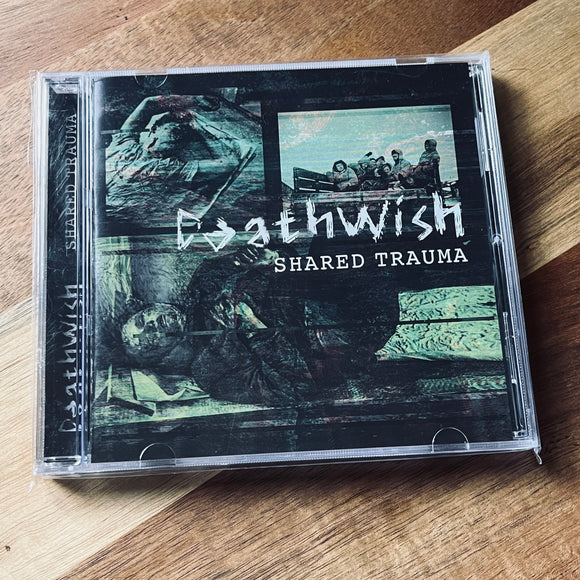 Deathwish – Shared Trauma CD