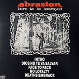 USED - Abrasion - Born To Be Betrayed 12" EP