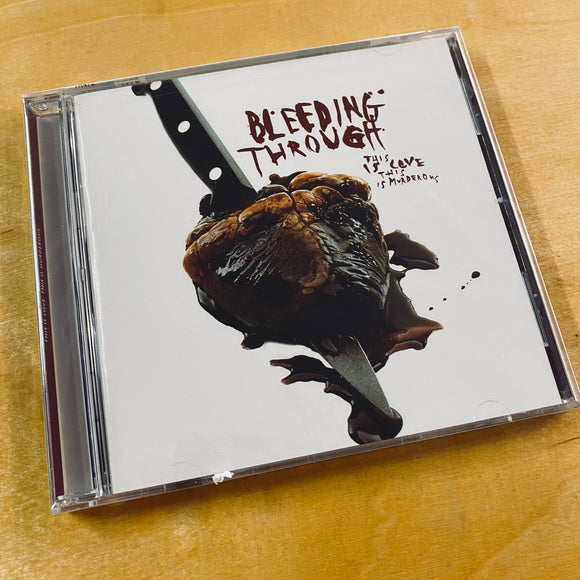 Bleeding Through - This Is Love This Is Murderous CD