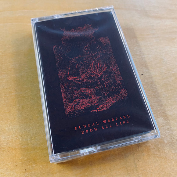 Blood Spore - Fungal Warfare Upon All Life Cassette
