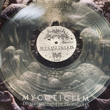 Mycelium – Mycoticism: Disseminating the Propagules LP