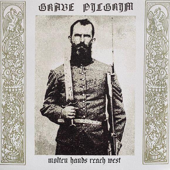 Grave Pilgrim - Molten Hands Reach West LP