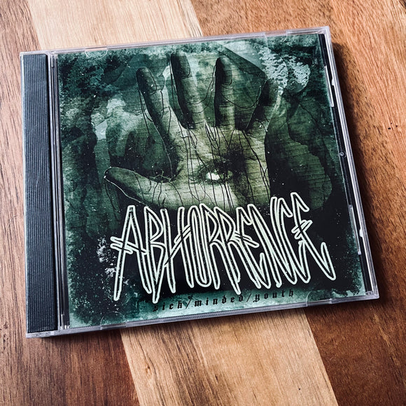 Abhorrence – Sick Minded Youth CD