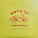 Orchid - Dance Tonight! Revolution Tomorrow! 10"