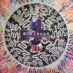 Coalesce - There Is Nothing New Under The Sun 2x12"