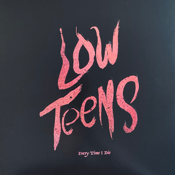 Every Time I Die - Low Teens LP