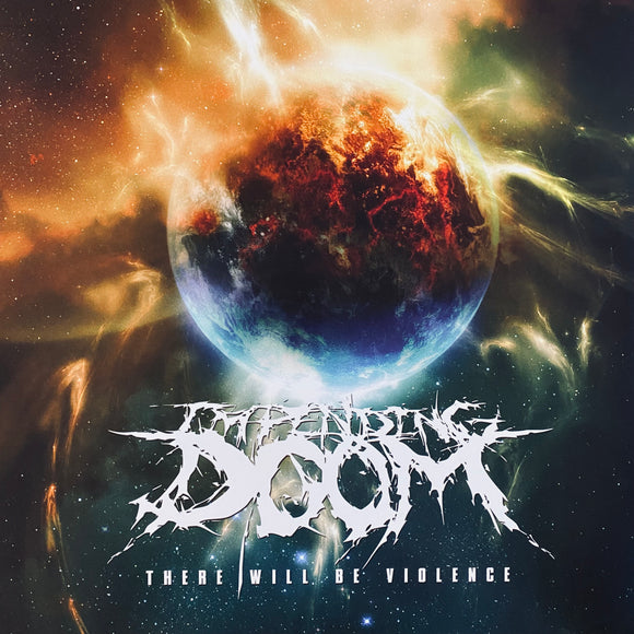 Impending Doom - There Will Be Violence LP