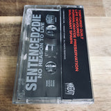 Sentenced 2 Die - No Reason To Live Cassette
