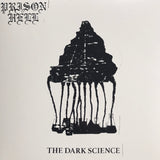 Prison Hell - The Dark Science 12"