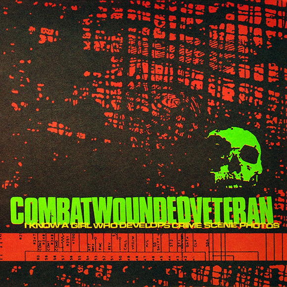Combatwoundedveteran - I Know A Girl Who Develops Crime Scene Photos LP
