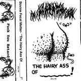 Bovine Fecal Matter – "The Hairy Ass of ________!" Cassette