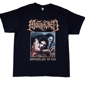 MUTILATRED - "DETERMINED TO ROT" TEE