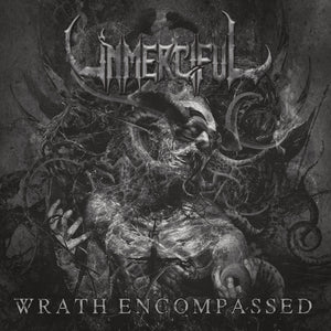 Unmerciful - Wrath Encompassed CD