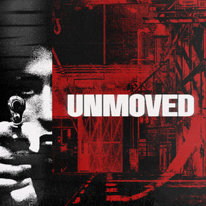 Unmoved - Demonstration 7"