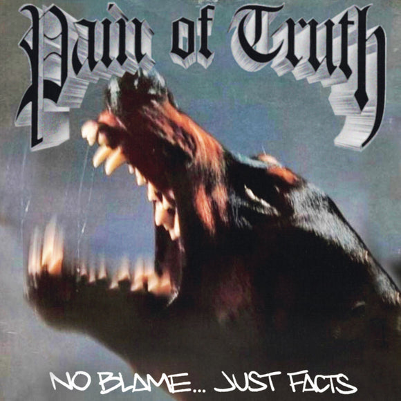 Pain Of Truth - No Blame... Deluxe Facts CD