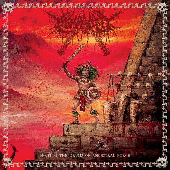Tzompantli – Beating The Drums Of Ancestral Force LP
