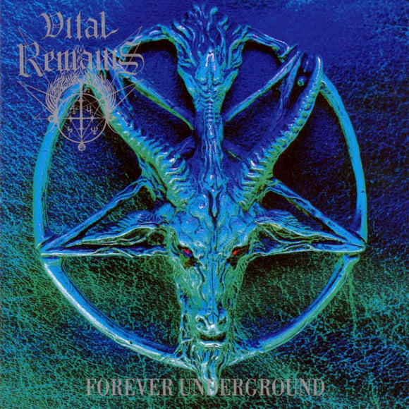 Vital Remains - Forever Underground CD