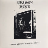 Prison Hell – Мясо. Viande. Fleisch. Meat. 12"