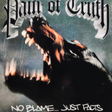 Pain Of Truth - No Blame...Just Facts 12" EP