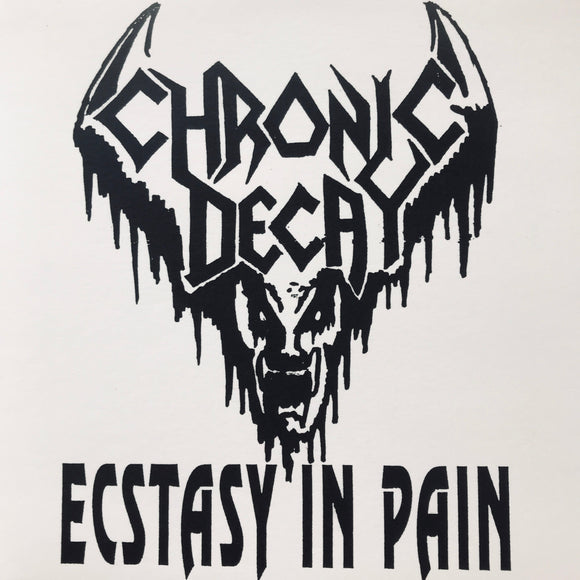 Chronic Decay - Ecstasy In Pain 7
