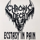 Chronic Decay - Ecstasy In Pain 7"